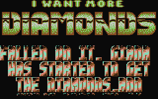 I Want More Diamonds  commodere 64 rom