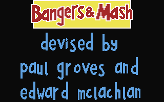Bangers and Mash  c64