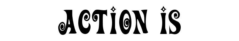 Action Is