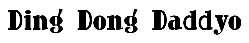 Ding Dong Daddyo
