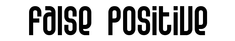 False Positive