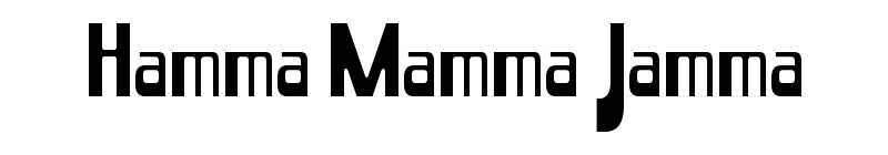 Hamma Mamma Jamma