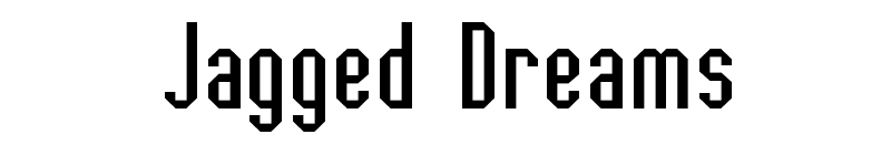 Jagged Dreams