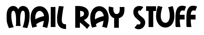 Mail Ray Stuff