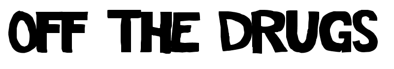 Off The Drugs