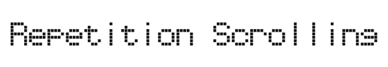 Repetition Scrolling