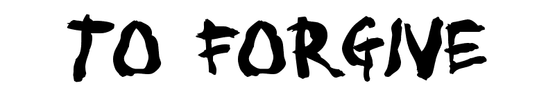 To Forgive