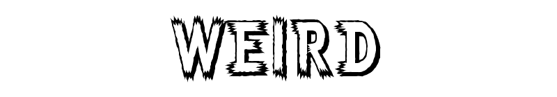 Weird