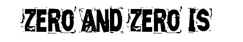 Zero And Zero Is